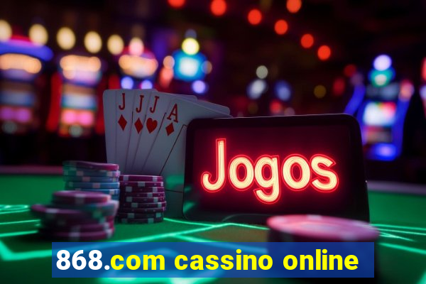 868.com cassino online